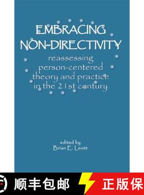 【3-4周达】Embracing Non-Directivity: Reassessing Person-Centered Theory and Practice in the 21st Cen... [9781898059684]