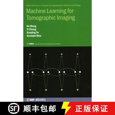 【3-4周达】Machine Learning for Tomographic Imaging [9780750322140]