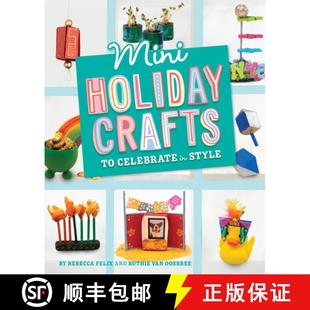 预订 Mini Holiday Crafts to Celebrate in Style [9781669016663]