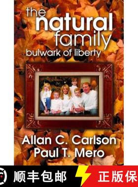 【3-4周达】The Natural Family: Bulwark of Liberty [9781138536968]