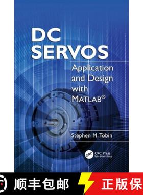 【3-4周达】DC Servos: Application and Design with MATLAB (R) [9781138113855]
