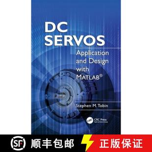 【3-4周达】DC Servos: Application and Design with MATLAB (R) [9781138113855]