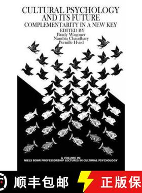 【3-4周达】Culture Psychology and Its Future: Complementarity in a New Key (Hc) [9781623966263]