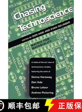 【3-4周达】Chasing Technoscience: Matrix for Materiality [9780253216069]