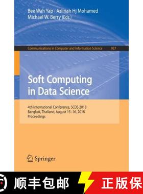 【3-4周达】Soft Computing in Data Science : 4th International Conference, SCDS 2018, Bangkok, Thailan... [9789811334405]