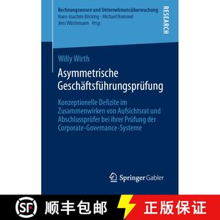 【3-4周达】Asymmetrische Geschäftsführungsprüfung: Konzeptionelle Defizite im Zusammenwirken von A... [9783658357399]