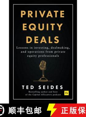 【3-4周达】Private Equity Deals: Lessons in investing, dealmaking, and operations from private equity... [9781804091029]