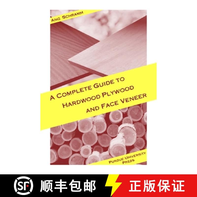 预订 Complete Guide to Hardwood Plywood and Face Veneer [9781557532428]