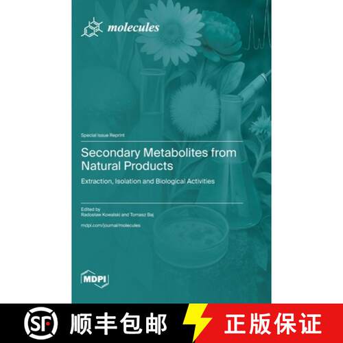 【3-4周达】精装 Secondary Metabolites from Natural Products: Extraction, Isolation and Biological Act... [9783725861293]