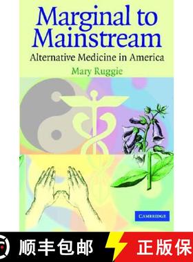 【3-4周达】Marginal to Mainstream: Alternative Medicine in America [9780521542227]