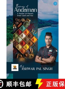 【3-4周达】Flavours of Andaman: A Fusion of Flavors from Land and Sea [9789362613417]