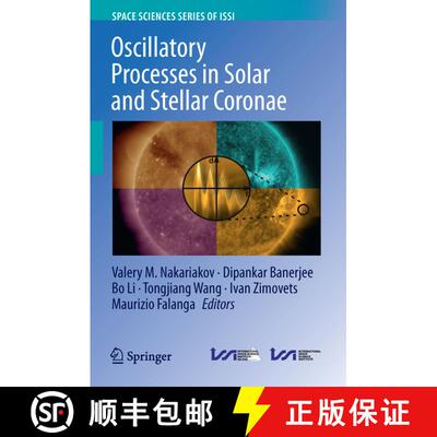 【3-4周达】Oscillatory Processes in Solar and Stellar Coronae (1st ed. 2023) (1st ed. 2023) [9789402421958]