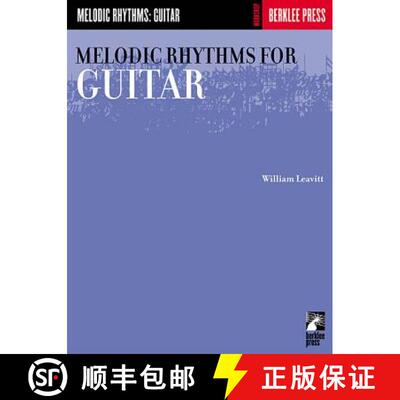 【3-4周达】Melodic Rhythms for Guitar William Leavitt Guitar Method Book for Students and Teachers Es... [9780634013324]