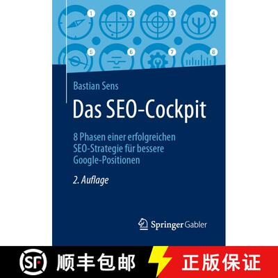 【3-4周达】Das SEO-Cockpit : 8 Phasen einer erfolgreichen SEO-Strategie für bessere Google-Positione... [9783658294939]