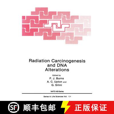 【3-4周达】Radiation Carcinogenesis and DNA Alterations [9781468452716]