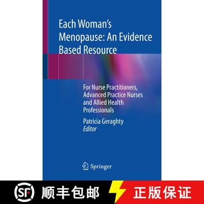 【3-4周达】Each Woman’s Menopause: An Evidence Based Resource: For Nurse Practitioners, Advanced Pra... [9783030854836]