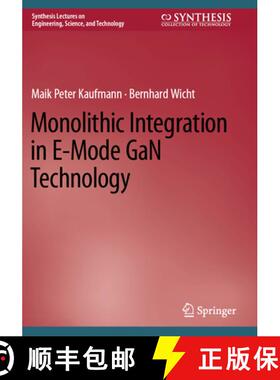【3-4周达】Monolithic Integration in E-Mode Gan Technology [9783031156274]