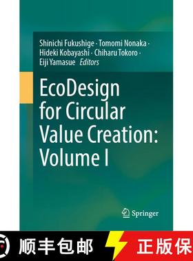 【3-4周达】EcoDesign for Circular Value Creation: Volume I [9789819790678]