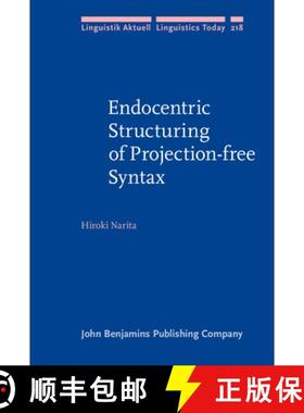 【3-4周达】Endocentric Structuring of Projection-Free Syntax [9789027257017]