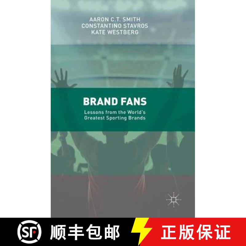【3-4周达】Brand Fans : Lessons from the World's Greatest Sporting Brands [9783319488530]