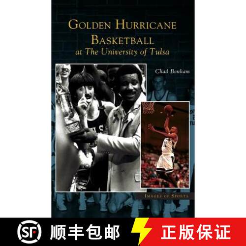 【3-4周达】精装 Golden Hurricane Basketball at the University of Tulsa [9781531619060]