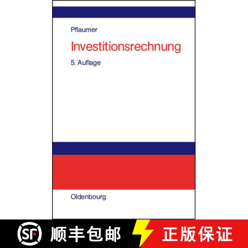 【3-4周达】Investitionsrechnung：Methoden. Beispiele. Aufgaben. Übungsfälle mit Excel [9783486274967]