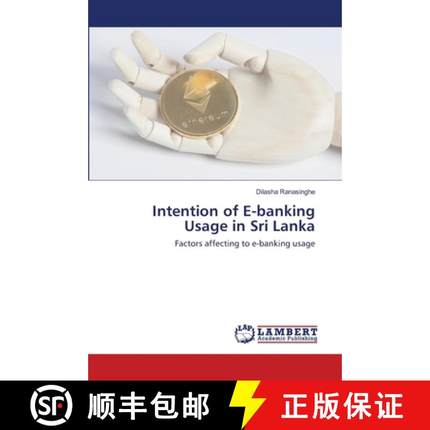 预订 Intention of E-banking Usage in Sri Lanka [9786202671675]