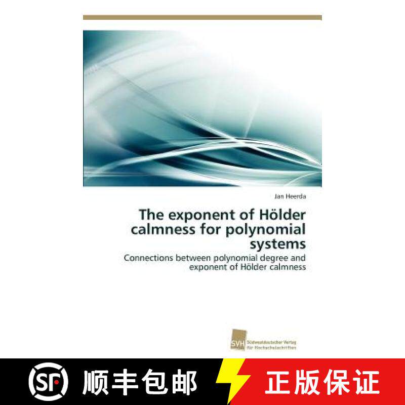 预订 The exponent of Hölder calmness for polynomial systems [9783838134420]