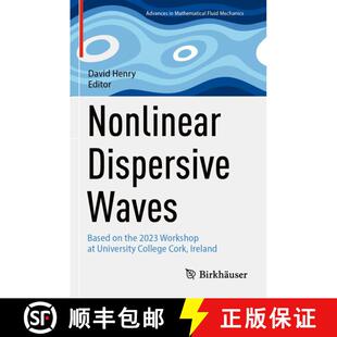 【3-4周达】Nonlinear Dispersive Waves: Based on the 2023 Workshop at University College Cork, Ireland [9783031635144]