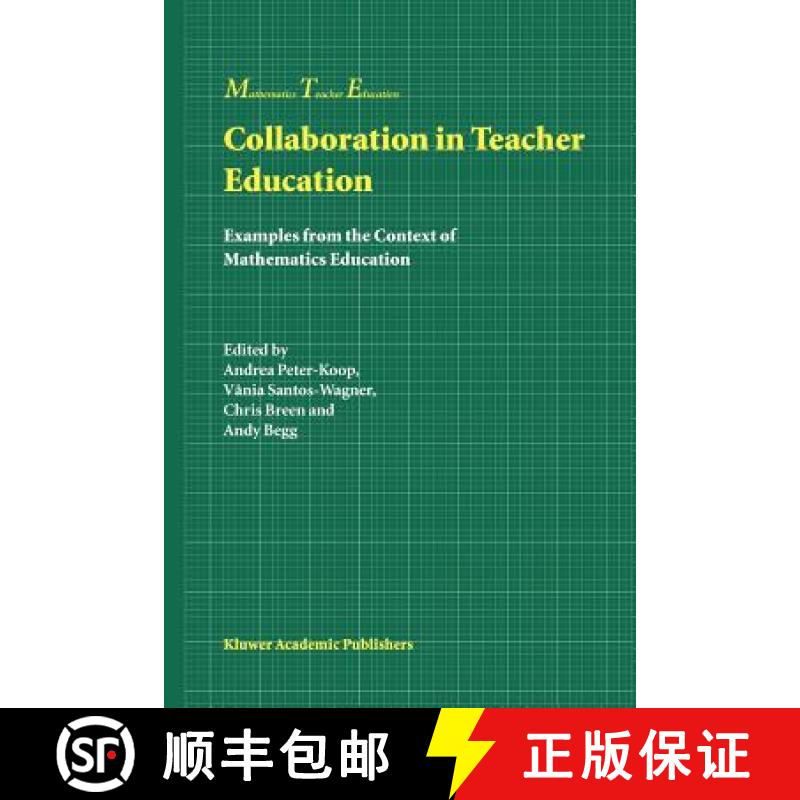 【3-4周达】Collaboration in Teacher Education : Examples from the Context of Mathematics Education [9789048163274]