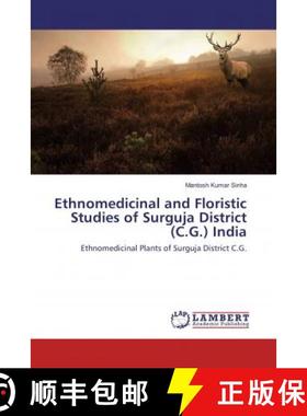 预订 Ethnomedicinal and Floristic Studies of Surguja District (C.G.) India [9786135849622]