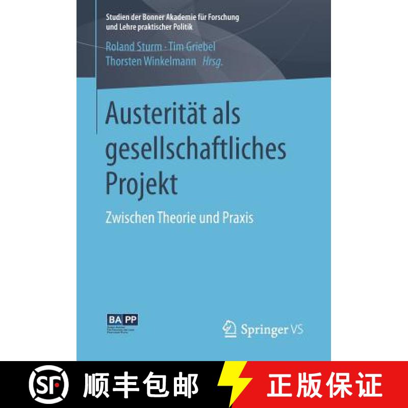 【3-4周达】Austerität als gesellschaftliches Projekt : Zwischen Theorie und Praxis [9783658174606]