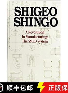 【3-4周达】A Revolution in Manufacturing: The SMED System [9780915299034]