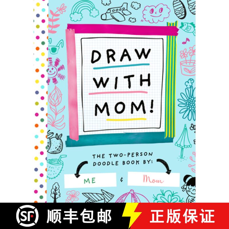 预订 Draw with Mom!: The Two-Person Doodle Book [9781638190257]