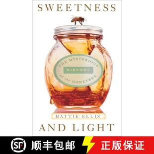 Mysterious Light History Honeybee Sweetness the 4周达 9781400054060 and The