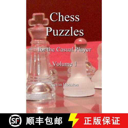 【3-4周达】Chess Puzzles for the Casual Player, Volume 1 [9781430306924]