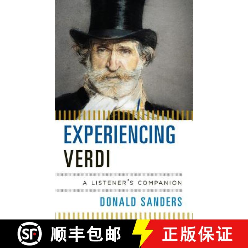 【3-4周达】Experiencing Verdi : A Listener's Companion [9780810884670]