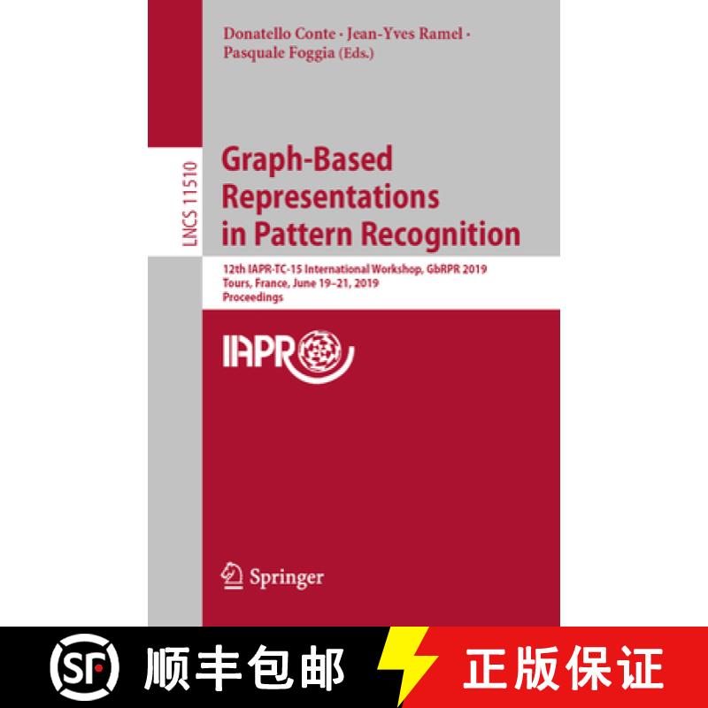 【3-4周达】Graph-Based Representations in Pattern Recognition : 12th IAPR-TC-15 International Worksho... [9783030200800]