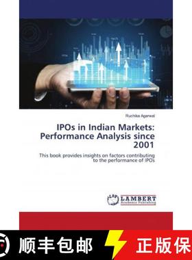 预订 IPOs in Indian Markets: Performance Analysis since 2001 [9786202683296]