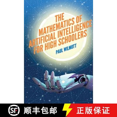 【3-4周达】The Mathematics of Artificial Intelligence for High Schoolers [9781916081642]