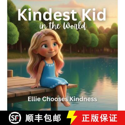 【3-4周达】Kindest Kid in the World, Ellie Chooses Kindness [9798295658679]