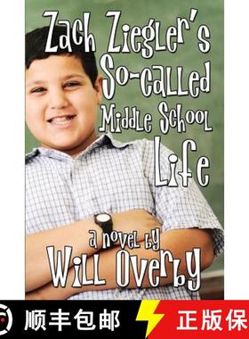 【3-4周达】Zach Ziegler's So-Called Middle School Life [9780615854786]
