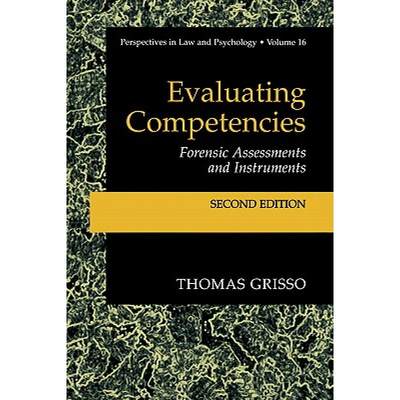 【4周达】Evaluating Competencies : Forensic Assessments and Instruments [9780306473449]