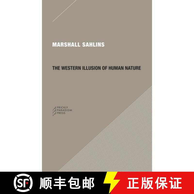 【3-4周达】Western Illusion of Human Nature: With Reflections on the Long History of Hierarchy, Equal... [9780979405723]