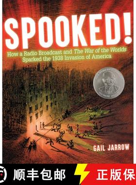 【3-4周达】Spooked!: How a Radio Broadcast and the War of the Worlds Sparked the 1938 Invasion of Ame... [9781629797762]