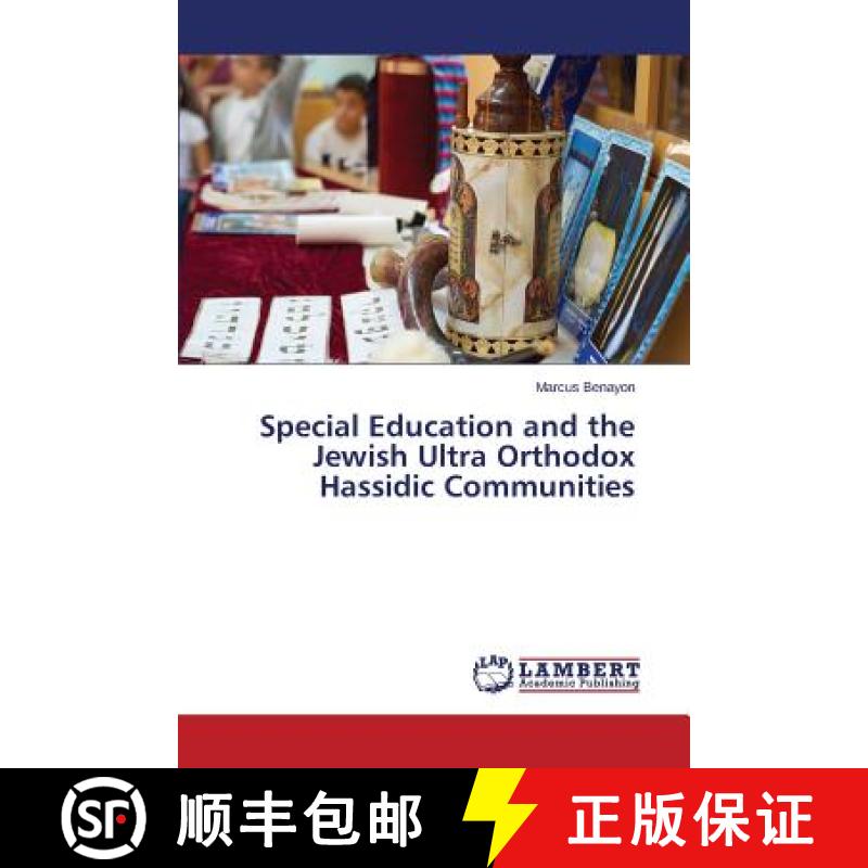 预订 Special Education and the Jewish Ultra Orthodox Hassidic Communities [9783659598296]