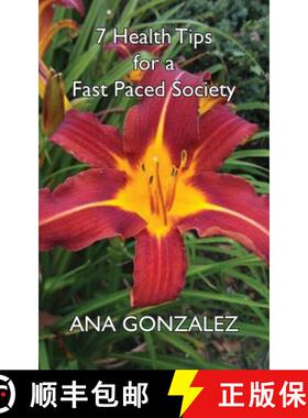 预订 7 Health Tips for a Fast Paced Society [9781634134811]