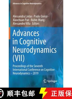 【3-4周达】Advances in Cognitive Neurodynamics (VII) : Proceedings of the Seventh International Confe... [9789811603167]