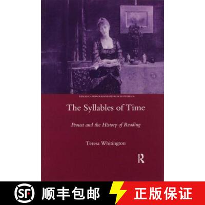 【3-4周达】The Syllables of Time: Proust and the History of Reading: Proust and the History of Reading [9780367604431]