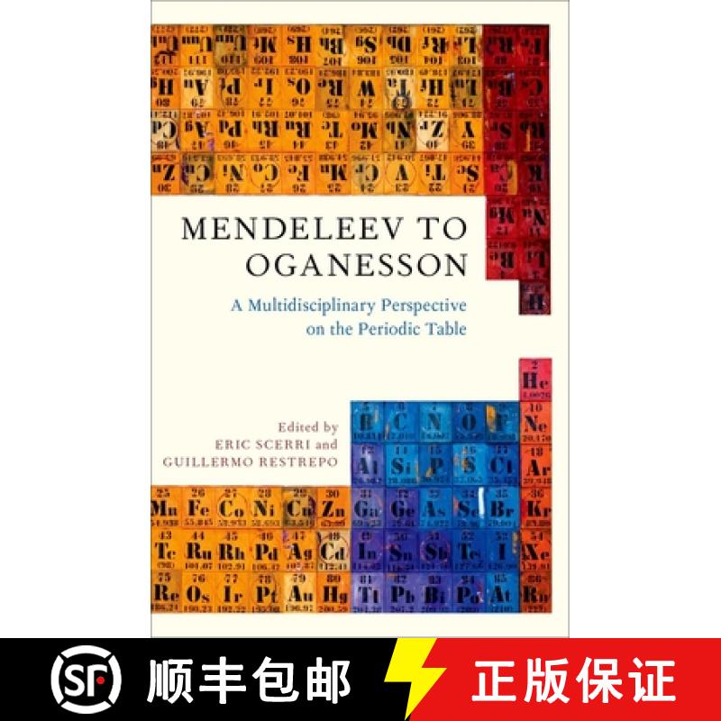 【3-4周达】Mendeleev to Oganesson: A Multidisciplinary Perspective on the Periodic Table [9780190668532]